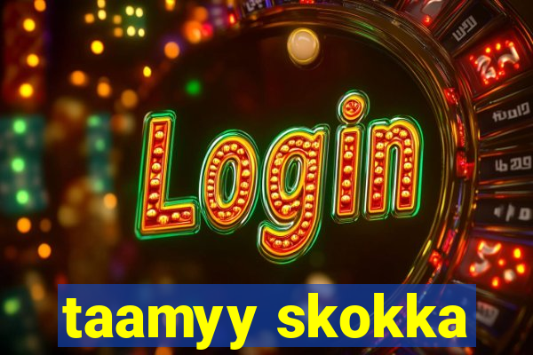 taamyy skokka